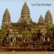 Le Cambodge (Calendrier mural 2019 300 × 300 mm Square)