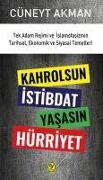 Kahrolsun Istibdat Yasasin Hürriyet