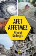 Afet Affetmez