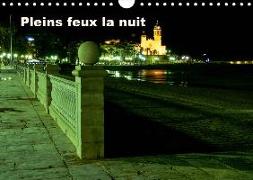 Pleins feux la nuit (Calendrier mural 2019 DIN A4 horizontal)