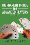 Tournament Bridge for Advanced Players