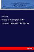 Three [i.e. Twelve] Quartetts