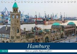 Hamburg - Ahoi zur großen Hafenrundfahrt (Tischkalender 2019 DIN A5 quer)