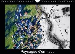 Paysages d'en haut (Calendrier mural 2019 DIN A4 horizontal)