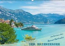 Der Brienzersee - Im Herzen des Berner OberlandesCH-Version (Wandkalender 2019 DIN A2 quer)