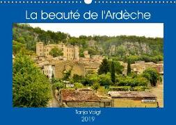La beauté de l'Ardèche (Calendrier mural 2019 DIN A3 horizontal)