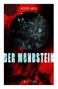 Der Mondstein (Mystery-Krimi): Ein Wilkie Collins-Thriller
