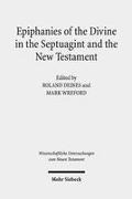 Epiphanies of the Divine in the Septuagint and the New Testament