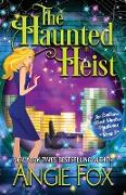 The Haunted Heist