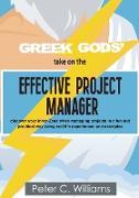 Greek Gods' take on the Effective Project Manager