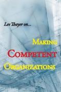 Making Competent Organizations