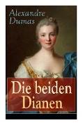 Die beiden Dianen: Historische Spionage-Thriller