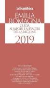 Emilia Romagna. Guida ai sapori e ai piaceri della regione 2019
