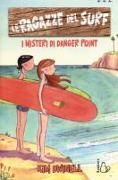 Le ragazze del surf. I misteri di Danger Point