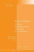 Rural Community Colleges: Teaching, Learning, and Leading in the Heartland