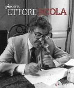 Piacere, Ettore Scola