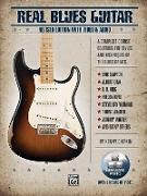 Real Blues Guitar: A Complete Course Covering the Styles and Techniques of the Blues Greats, Book & Online Video/Audio [With CD (Audio)]