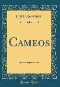 Cameos (Classic Reprint)