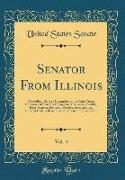 Senator from Illinois, Vol. 4: Proceedings Before a Committee of the United States Composed of Senators Dillingham (Chairman), Gamble, Jones, Kenyon