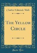 The Yellow Circle (Classic Reprint)