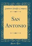 San Antonio (Classic Reprint)