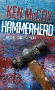 Hammerhead: A Mad Carew Book