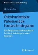 Christdemokratische Parteien und die Europäische Integration