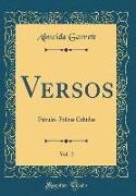 Versos, Vol. 2: Fábulas-Folhas Cahidas (Classic Reprint)