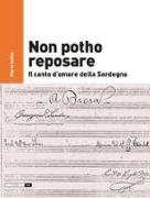 Non potho reposare. Il canto d'amore della Sardegna