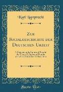 Zur Socialgeschichte Der Deutschen Urzeit: I. Gaugemeinde, Sippe Und Familie Der Urzeit, II. Sippe Und Familie Nach Den Fränkischen Volksrechten (Clas