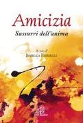 Amicizia. Sussurri dell'anima