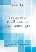 Bulletin of the Bureau of Standards, 1911, Vol. 7 (Classic Reprint)