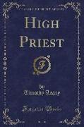 High Priest (Classic Reprint)