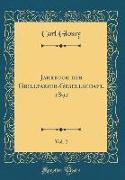 Jahrbuch Der Grillparzer-Gesellschaft, 1892, Vol. 2 (Classic Reprint)