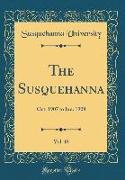 The Susquehanna, Vol. 18: Oct. 1907 to Jun. 1908 (Classic Reprint)