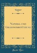 Natural-Und Geldunterstützung (Classic Reprint)