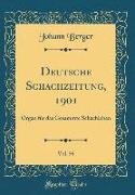 Deutsche Schachzeitung, 1901, Vol. 56