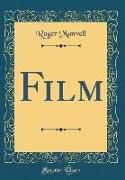 Film (Classic Reprint)