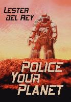 Police Your Planet