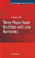 Three-Phase Diode Rectifiers with Low Harmonics