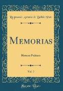 Memorias, Vol. 2: Homens Politicos (Classic Reprint)