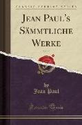 Jean Paul's Sämmtliche Werke, Vol. 15 (Classic Reprint)