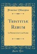 Tristitiæ Rerum