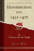Hanserecesse Von 1431-1476, Vol. 2 (Classic Reprint)
