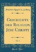 Geschichte Der Religion Jesu Christi, Vol. 8 (Classic Reprint)