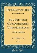 LIV-Est-Und Curländisches Urkundenbuch, Vol. 7: 1423 Mai-1429 Mai (Classic Reprint)