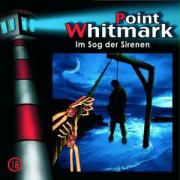 Point Whitmark 18. Im Sog der Sirenen