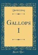Gallops I (Classic Reprint)