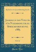 Jahrbuch Des Vereins Für Niederdeutsche Sprachforschung, 1885, Vol. 11 (Classic Reprint)