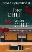 Toter Chef - guter Chef